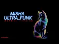 Download Lagu MISHA ULTRAFUNK ...........▄︻̷̿┻̿═━一
