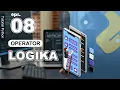 08 - Logical Operators