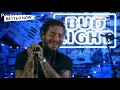 Post Malone - Better Now (Live Bud Light Tour)