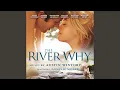 The River Why feat Dominic Miller