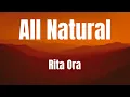 Download Lagu All Natural || Rita Ora || lyrics