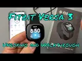 FitBit Versa 3 Unboxing and Walkthrough