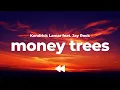 Download Lagu Kendrick Lamar - Money Trees (feat. Jay Rock) (Clean) | Lyrics