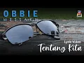 Download Lagu Obbie Messakh - Tentang Kita (Official Lyric Video)