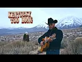 Charley Crockett - Kentucky Too Long