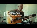 Max Richter: The Departure | Fingerstyle Guitar + TAB