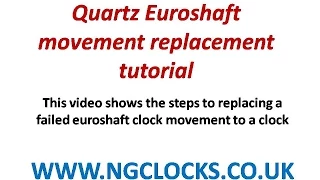 Quartz Euroshaft clock movement replacement tutorial