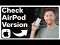 How To Check What AirPods You Have