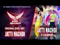 Download Lagu JATTI NACHDI Original Dhol mix - K S Makhan  Lahoria Production (happy new year special) 2023