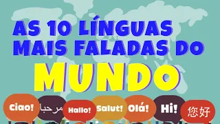 as 10 l nguas mais faladas no mundo