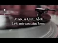 Maria Ciobanu - Ia-ti mireasa ziua buna lyrics, versuri, karaoke Mp3 Song Download