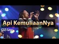 Download Lagu Api kemuliaanNya (Dengarkanlah suara nafiri) | GSJS cover
