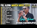 Lagu FULL ALBUM GERY MAHESA || Roda Kehidupan DANGDUT KOPLO MAHESA MUSIC TERBARU