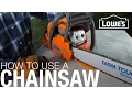 How To Use and Maintain A Chainsaw