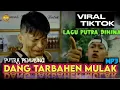 Download Lagu VIRAL PUTRA PEMULUNG | DANG TARBAHEN MULAK | LAGU BATAK SEDIH 2025