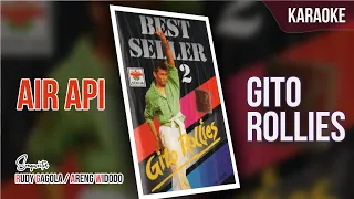 Download Air Api - Gito Rolllies || Karaoke 🧑‍🎤 (No Vocal) MP3