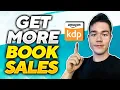 5 Easy Ways to Increase Your KDP Book Sales This Made Me a KDP Millionaire