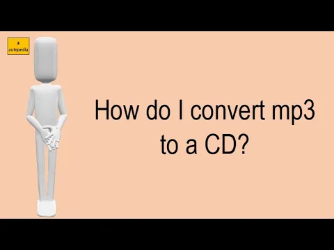 Download MP3 How Do I Convert Mp3 To A CD?