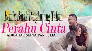 Download Duet Perahu Cinta-Remix Batak Penghujung Tahun_Adilahar Sianipar Ft Lia MP3