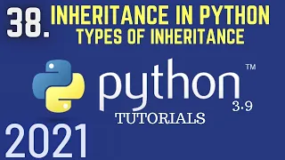 Python 3 9 Tutorials Inheritance In Python Types Of Inheritance Single Multi level Multiple