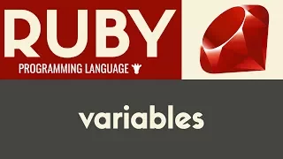 Variables Ruby Tutorial 6