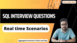 SQL Interview Questions Real-Time Scenarios Aggregate Function Tips