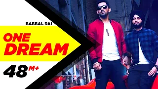 One Dream | Babbal Rai \u0026 Preet Hundal | Full Music Video | Speed Records