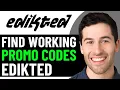 HOW TO GET BEST EDIKTED DISCOUNT PROMO CODES IN 2026 FULL GUIDE