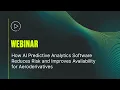 Webinar How AI Predictive Analytics Software Improves Availability for Aeroderivatives GE Vernova