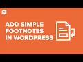 How to Add Footnotes in Your WordPress Blog Posts Step by Step