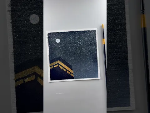 ‘KABA’Painting in night View! 🕋✨🥰 #allah #kaba #art #short #shorts #shortsfeed