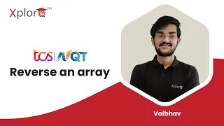 TCS NQT Preparation 2022 Coding Questions Reverse An Array Xplore Talks