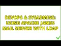 DevOps SysAdmins Using Apache James Mail server with LDAP