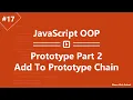 Learn JavaScript OOP in Arabic - Prototype Part 2 Add To Prototype Chain