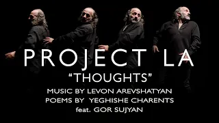 PROJECT LA - THOUGHTS