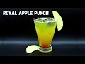 Royal Apple Punch Crown Apple Cocktail Recipe
