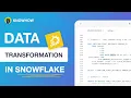 Data Transformation in Snowflake Using Select