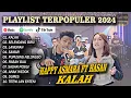 Lagu Kalah - Happy Asmara Ft  Hasan Toys Full Album Terpopuler 2024 Viral Tiktok