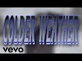 Download Lagu MP Retro - Colder Weather (Official Music Video)