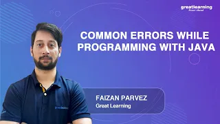 Common Errors while Programming with Java Java Tutorial for Beginners Great Learning