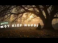 Download Lagu Bài Hát Phật Pháp | Một Kiếp Người | Nghe Mà Thấm Thía