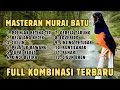 Download Lagu 🔴 GACOR TERBARU‼️ MASTERAN KOMBINASI TERBARU MURAI BATU GACOR