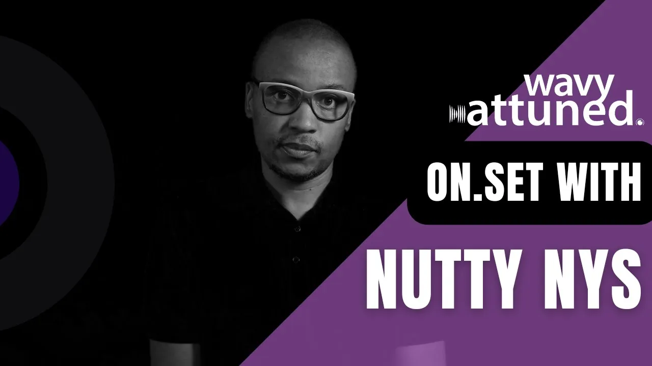 OnSet with Nutty Nys for Wavy Attuned