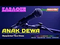 Download Lagu ANAK DEWA -Dewi Kirana- KARAOKE
