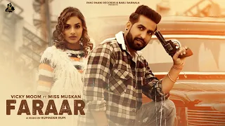 faraar official video vicky moom feat muskan geggi g latest punjabi songs 2022