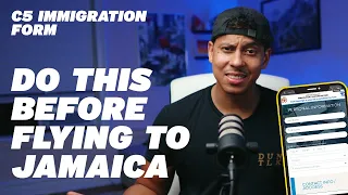 The One Thing You Must Do Before Your Trip to Jamaica C5 Immigration Form
