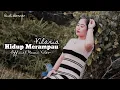 Download Lagu HIDUP MERAMPAU~Lagu Iban || Vocal : Vilaria