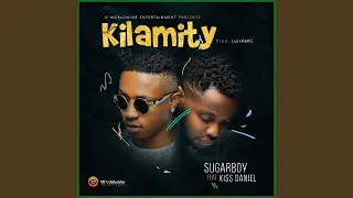 kilamity feat kiss daniel 