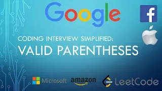 Coding Interview Tutorial 76 - Valid Parentheses LeetCode
