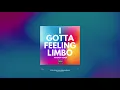 Download Lagu I Gotta Feling Limbo - DjSergioCasas Mashup
